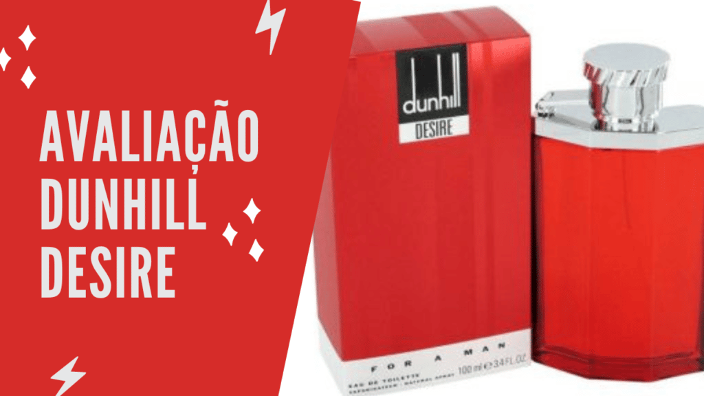 avaliação dunhill desire