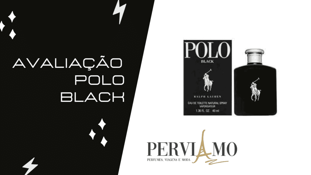 Avaliação perfume Polo Black (resenha/review/opinião) resenha polo black
